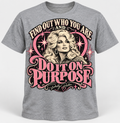 DOLLY "Do It on Purpose" T-SHIRT